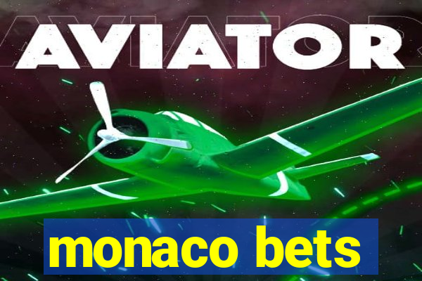 monaco bets